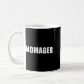 お母さんを管理する人(Momager)の日常 面白い母の日ギフト コーヒーマグカップ (左)