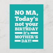 お母さん今日は誕生日じゃない。母の日だ ポストカード (正面)