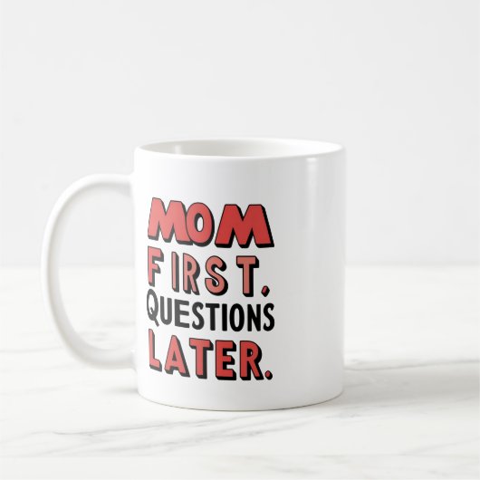 お母さん先。後で質問 コーヒーマグカップ (左)