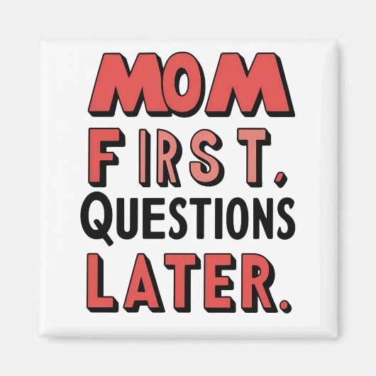 お母さん先。後の質問マグネット マグネット (正面)