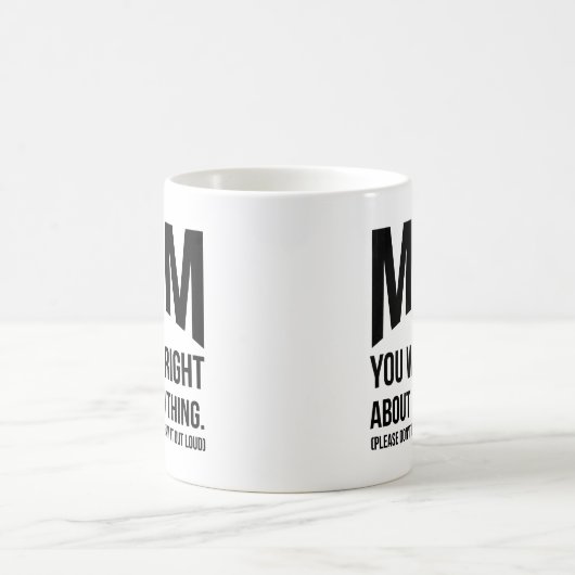 お母さん右のおもしろいな母の日のマグでした コーヒーマグカップ (中央)