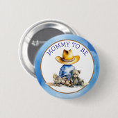 お母さん愛しいカウボーイ |赤ちゃんシャワー 缶バッジ (正面&裏面)