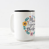 お母さん最高のは ツートーンマグカップ (正面左)