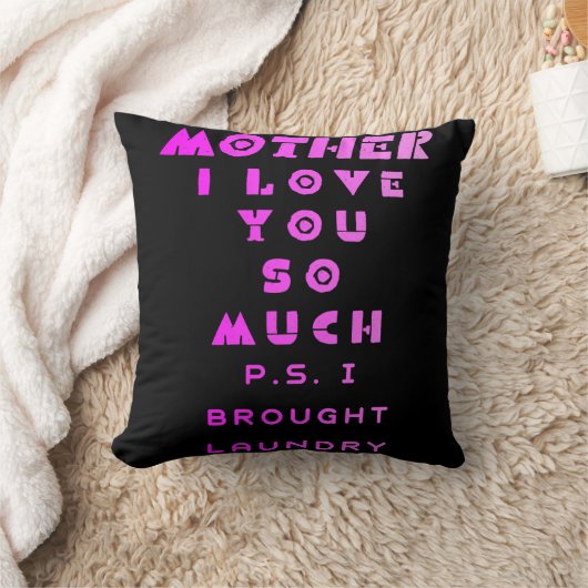 お母さん私は洗濯ピンクT持ってきてあんまり好き クッション (ブランケット)