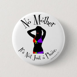 お母さん、単なる段階ではない 缶バッジ