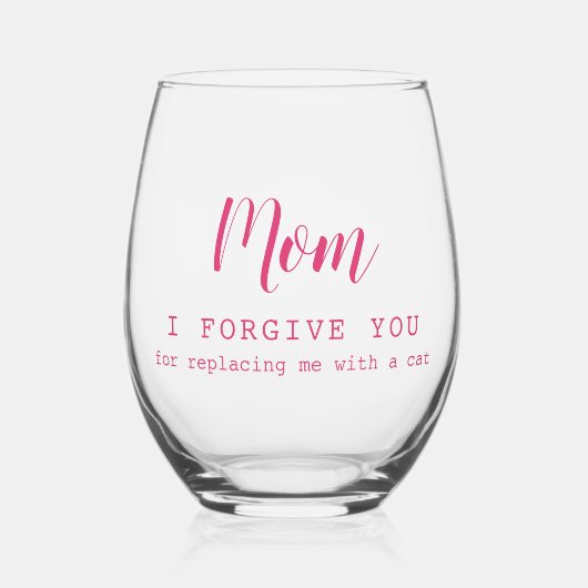 「お母さん、許してあげよう」かわいいおもしろい猫好き ステムなしワイングラス (正面)