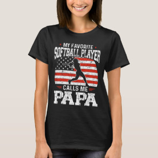 お気に入りのソフトボール選手が私をパパと呼ぶのが面白い父親の日 Tシャツ