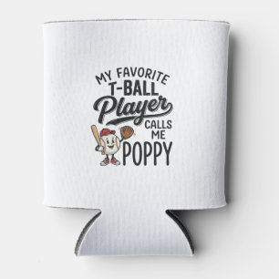 お気に入りのティーボール選手がポピーと呼ぶTシャツデザイン 缶クーラー