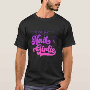 お気に入りのネイルガールズのための面白いアパレル Tシャツ