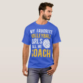 お気に入りのバレーボール女子がコーチと呼ぶ おもしろC Tシャツ (正面フル)