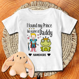 お気に入りのプリンスを見つけた！　彼の名前はパパ ベビーTシャツ