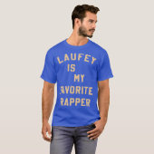お気に入りのラッパーはLaufey Tシャツ お気に入りのラッパー (正面フル)