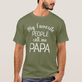 お気に入りの人からはパパと呼ばれてる おもしろ おじいちゃん Tシャツ