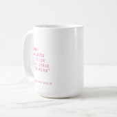 お気に入りの名言や歌詞 - カスタムピンク コーヒーマグカップ (正面左)