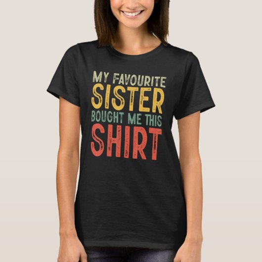 お気に入りの姉がこのTシャツをくれた Brother Tシャツ (正面)