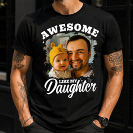 お気に入りの娘とパパのフォトギフト Tシャツ