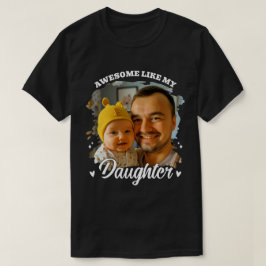 お気に入りの娘とパパのフォトTシャツ Tシャツ