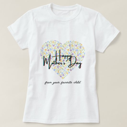 お気に入りの子からの母の日 | フラワー Tシャツ (デザイン正面)