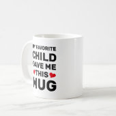 お気に入りの子からもらったマグカップ コーヒーマグカップ (正面左)