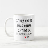 お気に入りの子供から他の子供たちへの謝罪 Funny Personalized コーヒーマグカップ (左)