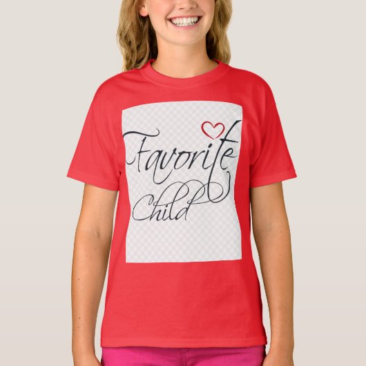 お気に入りの子供 - 面白い家族の名言のタイポグラフィーデザイン Tシャツ (正面)
