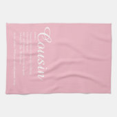 お気に入りの特別な従妹へのギフトに最適な定義。 毎日、彼女がどれほど素晴らしいかを伝える完璧な方法。 キッチンタオル (横)