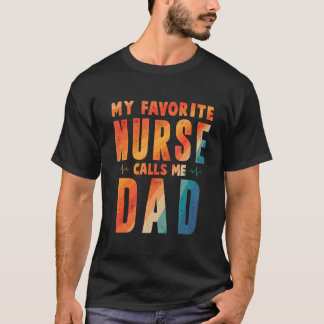 お気に入りの看護師さんがパパと呼んでくれる 父の日 Tシャツ