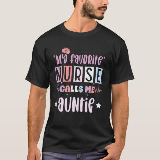 お気に入りの看護師は私をおばさんと呼んでくれる 登録看護師 Tシャツ