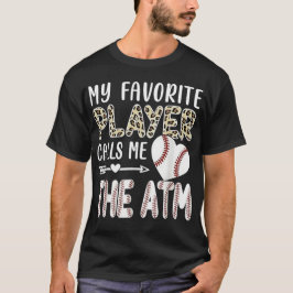 お気に入りの選手が私をATMと呼ぶ　野球デザイン Tシャツ
