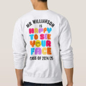 お気に入りの顔先生名前をカスタムする スウェットシャツ (裏面)