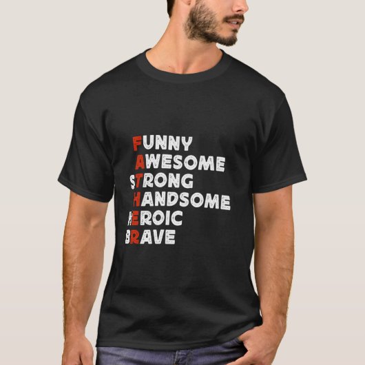 お父さおもしろいん素晴らし、強い、ハンサム、英雄的、B Tシャツ (正面)