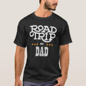 お父さんとのロドトリップ Tシャツ (正面)