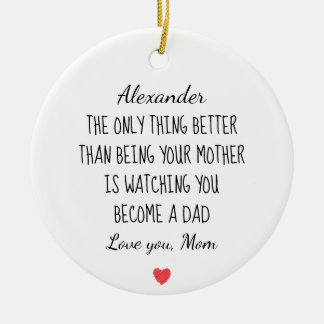 お父さんになった息子への母からのギフト セラミックオーナメント