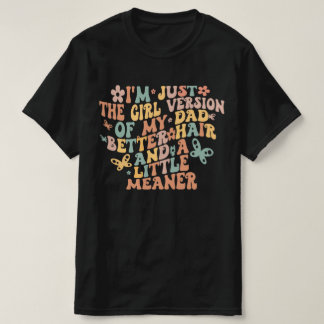 お父さんに似てるって言われるけど髪がいいバージョンの私 Tシャツ
