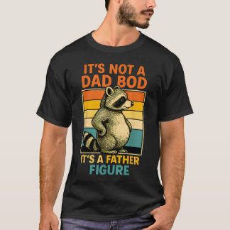 お父さんの体型はダッドボディではなく尊敬される存在 Tシャツ