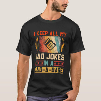 お父さんの冗談はダダベースに保存 Tシャツ