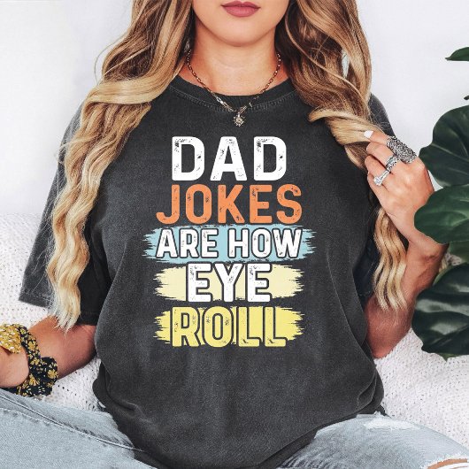 お父さんの冗談は私が目を細めるほど面白い サルカスティックな引用 Tシャツ