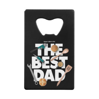 お父さんの日を自分らしく過ごす |最高のパパ – 暗 クレジットカード栓抜き