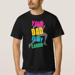 お父さんは私の有酸素運動です Tシャツ