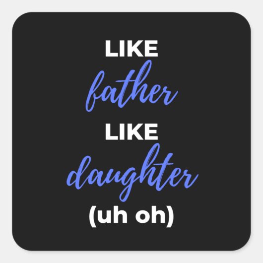 お父さんみたいな娘さん スクエアシール (正面)