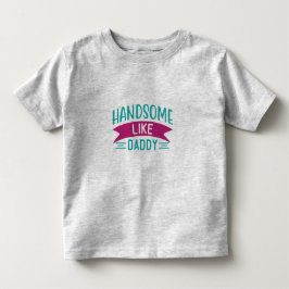 お父さんみたいにかっこいい男の子Tシャツ トドラーTシャツ