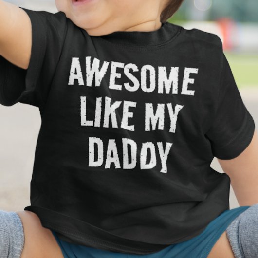 お父さんみたいにかっこいい ベビーTシャツ