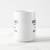 お父さんもあなたも最高 コーヒーマグカップ (中央)