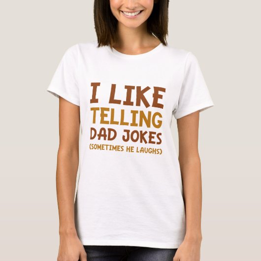 お父さんギャグを言うのが好き Tシャツ (正面)
