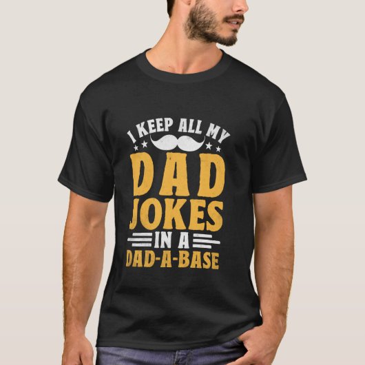 お父さんジョークは全てDad A Baseに保存 Tシャツ (正面)