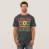 お父さんジョークを父の日の周期表で周期的に Tシャツ (正面フル)