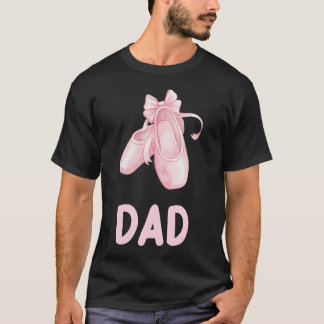お父さんバレリーナ誕生日おめでとうバレエダンス Tシャツ