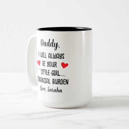 お父さん私は必ずお金の負担になるおもしろい ツートーンマグカップ (正面左)