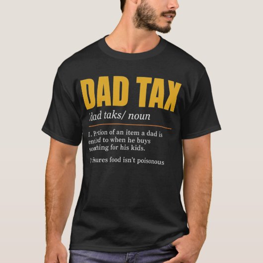 お父さん税の定義 男性 おもしろい 父の日 食品税 Tシャツ (正面)