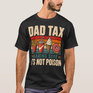お父さん税金面白い毒チェックレトロな誇り Tシャツ